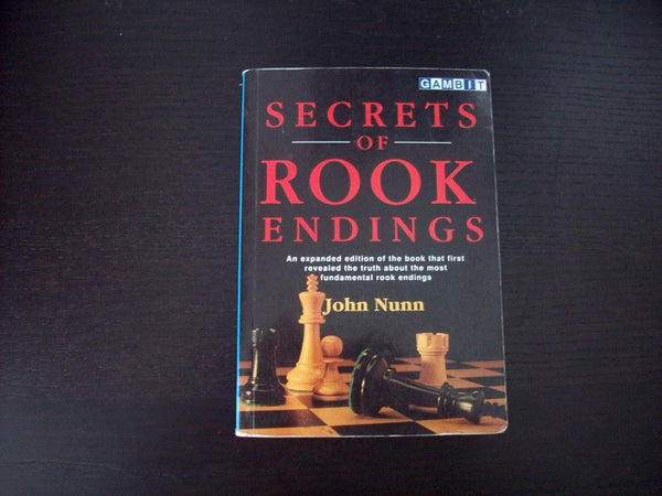 Secrets of Rook Endings (Secrets of Chess Endings) by John Nunn