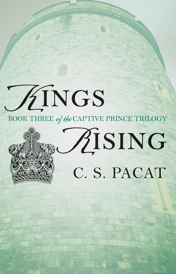 Kings Rising Book by C. S. Pacat