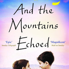And the Mountains Echoed by Khaled Hosseni