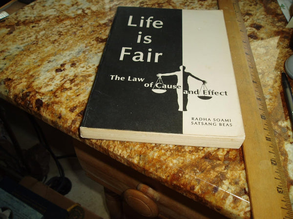 Life is Fair: The Law of Cause and Effect