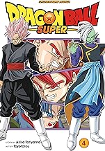 Dragon Ball Super, Vol. 4: Last Chance For Hope by Akira Toriyama and , Toyotarou