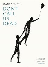 DONT CALL US DEAD by Danez Smith