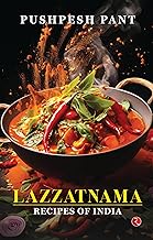 Lazzatnama: Recipes of India by Pushpesh Pant