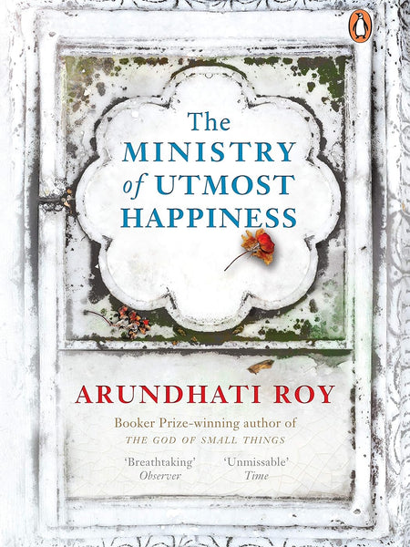The Ministry of Utmost Happiness by Arundhati Roy