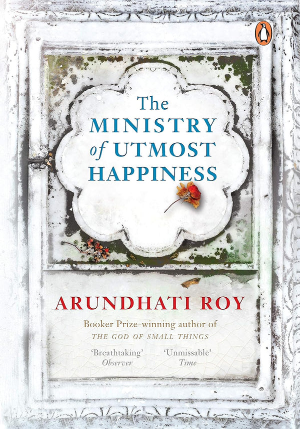 The Ministry of Utmost Happiness by Arundhati Roy