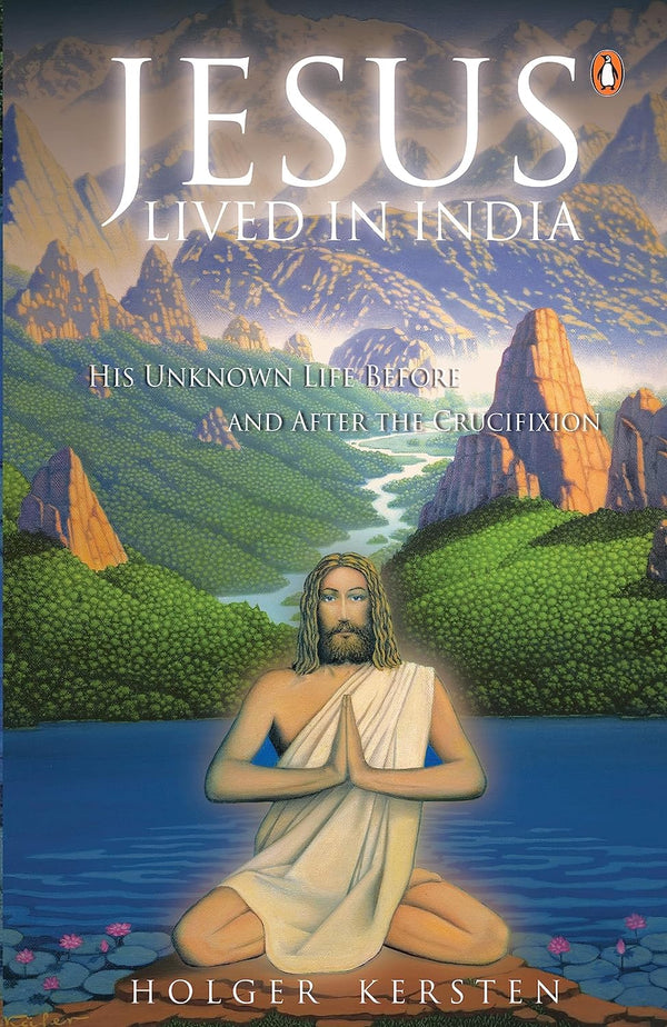 Jesus Lived In India  by Holger Kersten (Author)