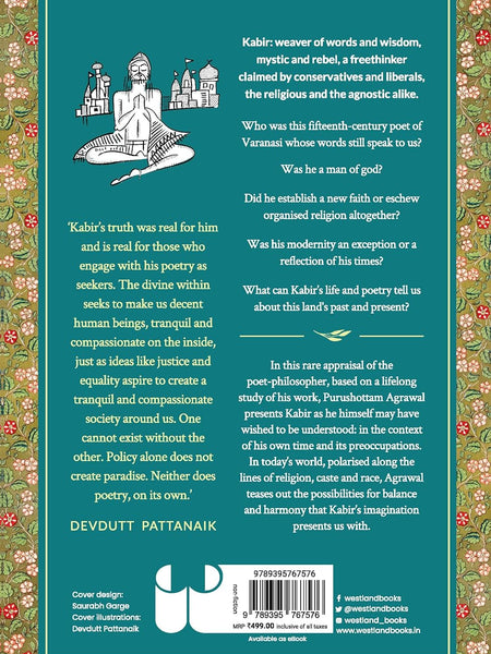 Kabir, Kabir: The life and work of the early modern poet-philosopher by Purushottam Agrawal