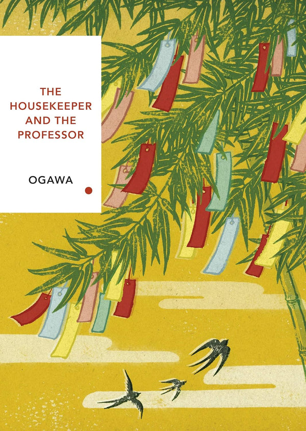 Housekeeper and the Professor by Yoko Ogawa (Author)