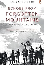 Echoes From Forgotten Mountains: Tibet In War And Peace by JAMYANG NORBU