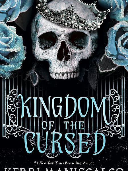 KINGDOM OF THE CURSED by Kerri Maniscalco