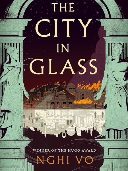 The City in Glass by Nghi Vo