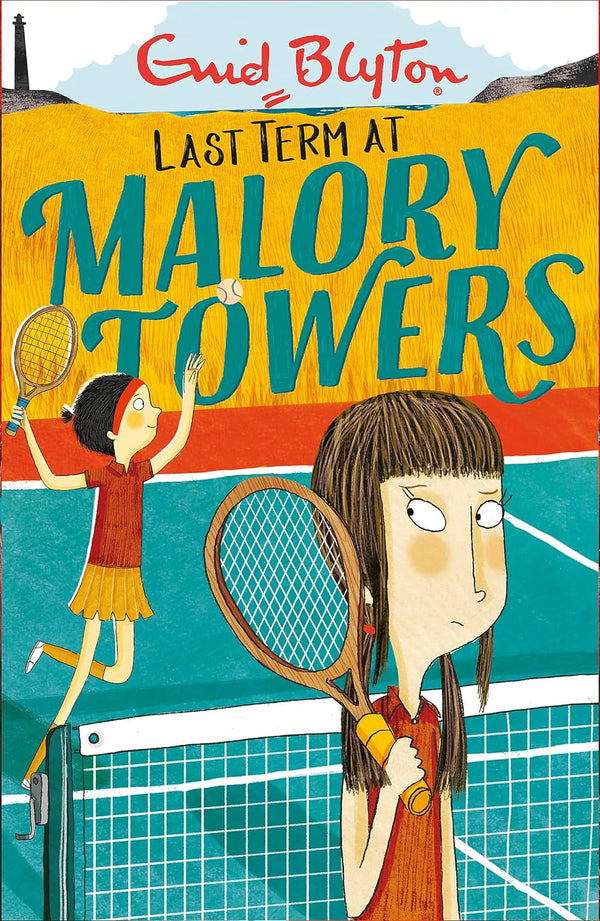 Last Term at Malory Towers by Enid Blyton