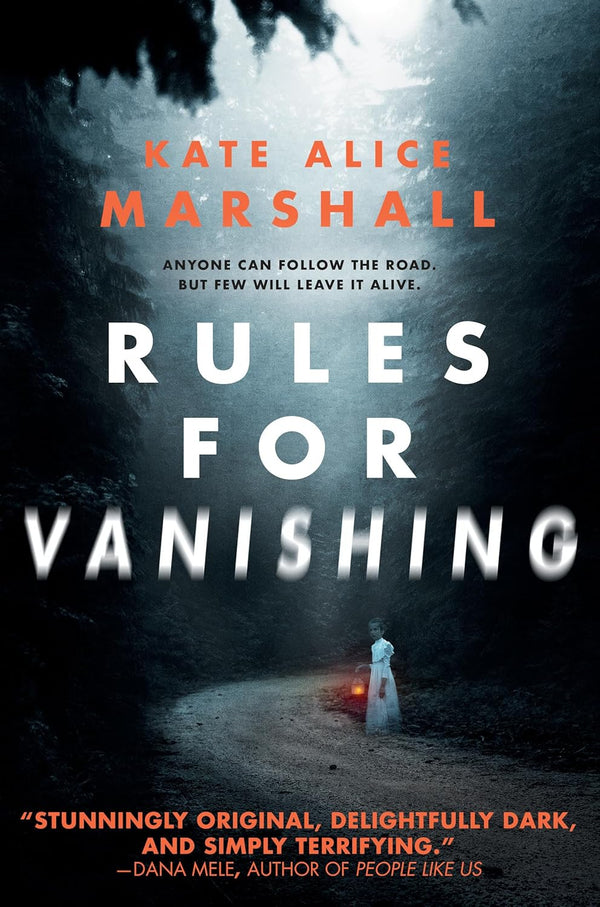 RULES FOR VANISHING by Kate Alice Marshall