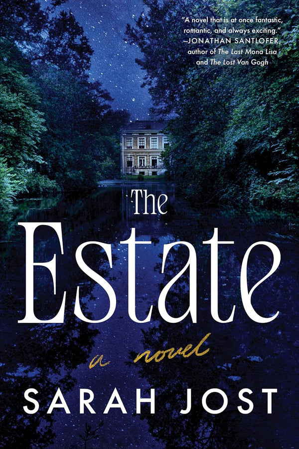 The Estate: A Novel by Sarah Jost