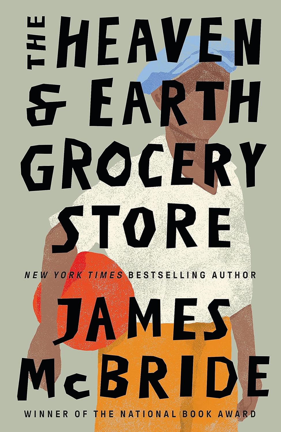 The Heaven and Earth Grocery Store by James McBride