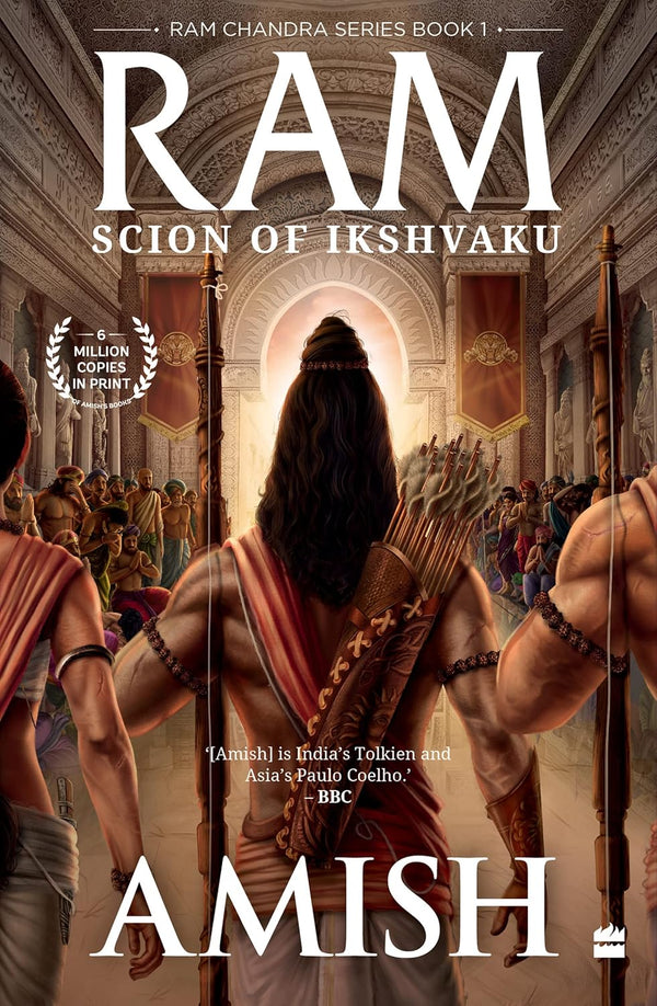 Ram - Scion of Ikshvaku (Ram Chandra Series Book 1) by Amish