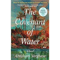 The Covenant Of Water by Abraham Verghese