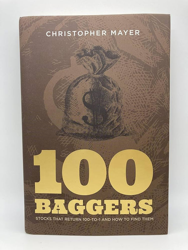 100 baggers by christopher mayer