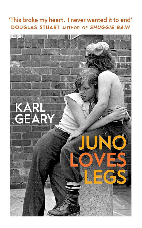 Juno Loves Legs by Karl Geary