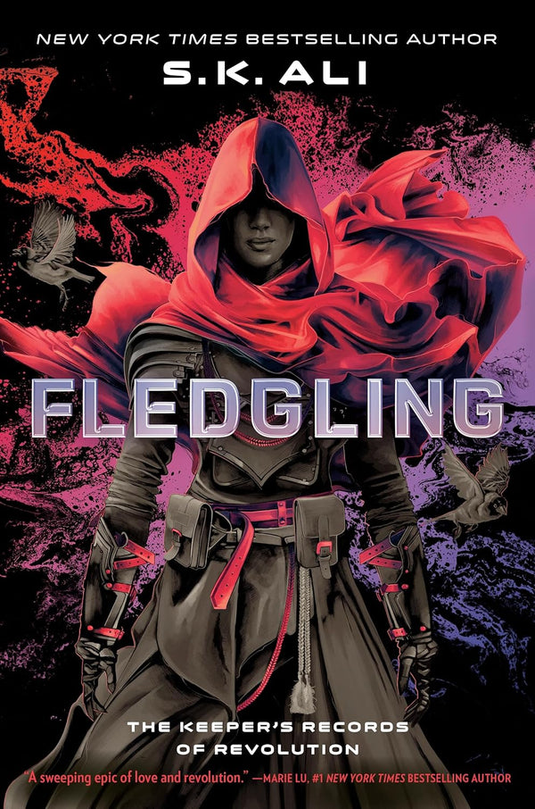 Fledgling: The Keeper's Records of Revolution by S. K. Ali