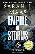 Empire Of Storms: From The # 1 Sunday Times Author Of A Court Of Thorns And Roses (Throne Of Glass) by Sarah J. Maas