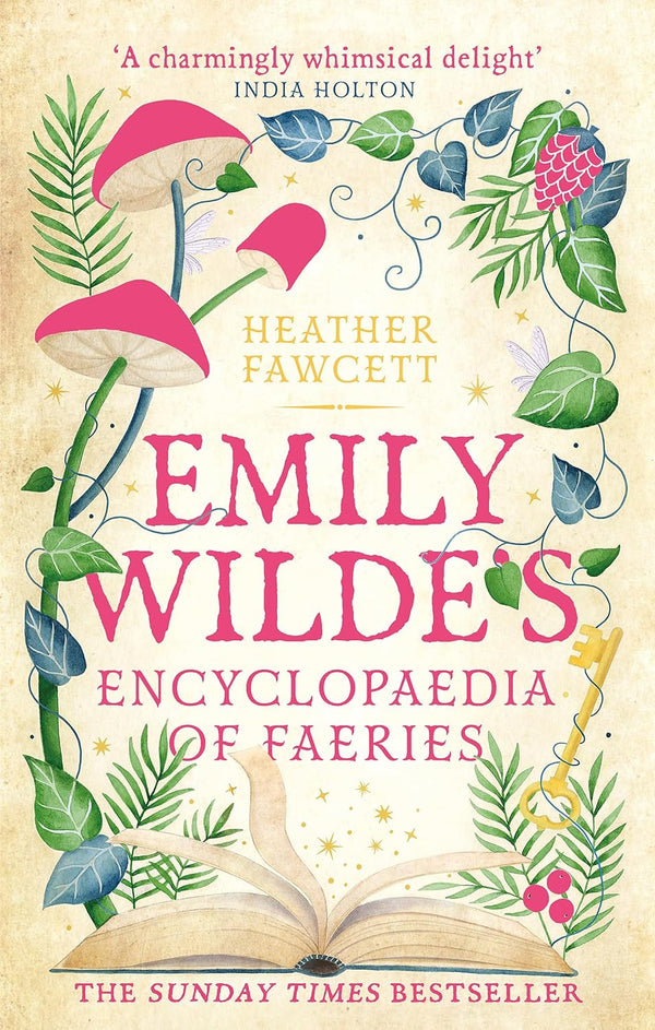 Emily Wilde's Encyclopaedia of Faeries by Heather Fawcett