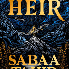 Heir by Sabaa Tahir