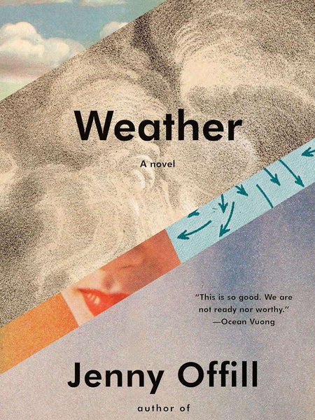 Weather: A novel by Jenny Offill