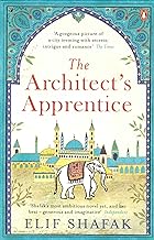 The Architect's Apprentice [Paperback] Elif Shafak by Elif Shafak