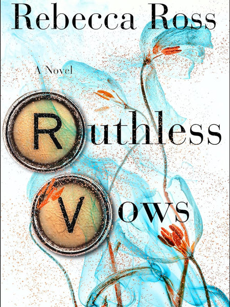 Ruthless Vows by Rebecca Ross
