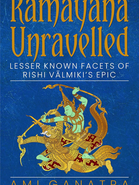 Combo of Ramayana Unravelled & Mahabharata Unravelled: Lesser-Known Facets of a Well-Known History
