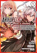 Arifureta: From Commonplace to World's Strongest (Manga) Vol. 1 (Arifureta: From Commonplace to World's Strongest (Manga), 1) by Ryo Shirakome and RoGa