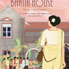 The Mistress of Bhatia House by Sujata Massey