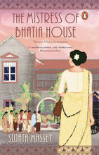 The Mistress of Bhatia House by Sujata Massey