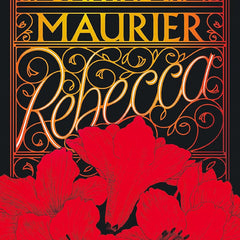Rebecca by Daphne du Maurier