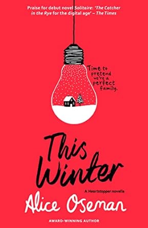 This Winter (A Heartstopper Novella) Book by Alice Oseman