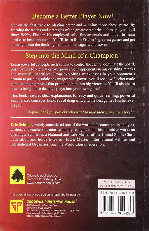 Learn from Bobby Fischer's Greatest Games by Eric Schiller