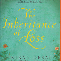 Inheritance of Loss, The by Kiran Desai