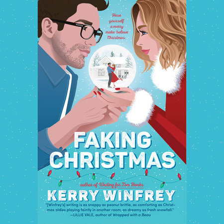 Faking Christmas  Book by Kerry Winfrey