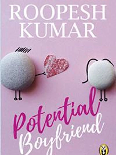 Potential Boyfriend Book by Roopesh Kumar