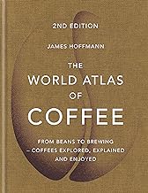 THE WORLD ATLAS OF COFFEE by James Hoffmann