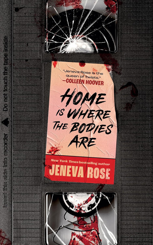 Home Is Where The Bodies Are by Jeneva Rose