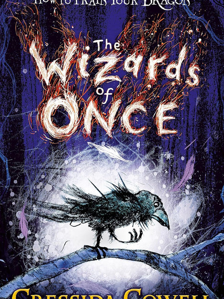 The Wizards of Once by Cressida Cowell