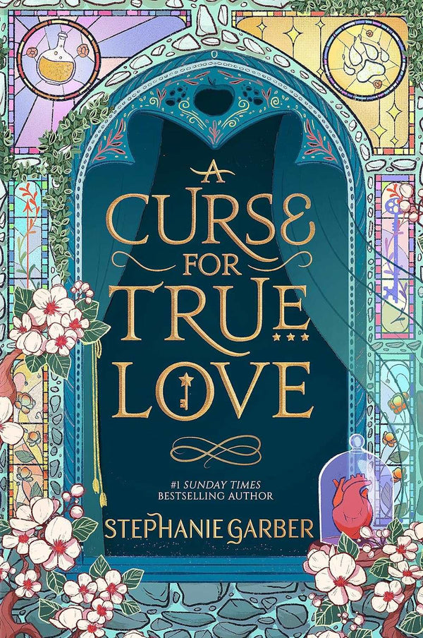 A Curse For True Love by Stephanie Garber