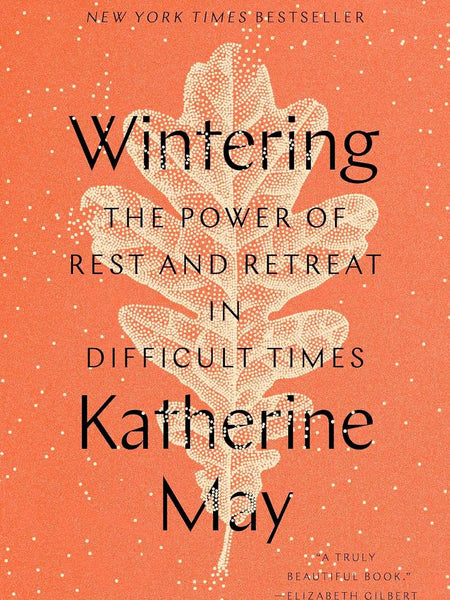 WINTERING by Katherine May