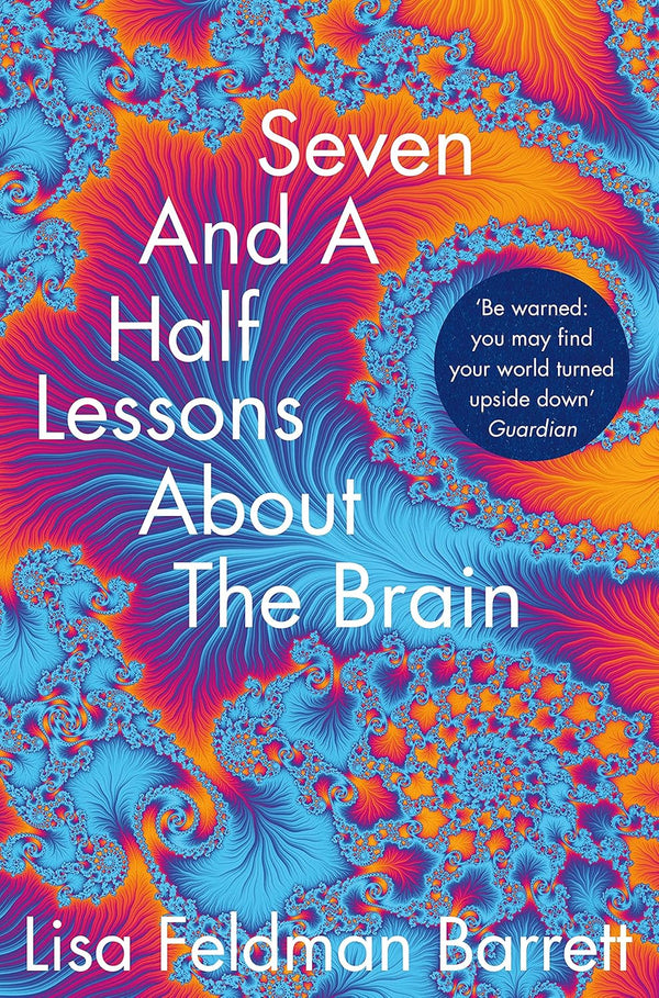 Seven and a Half Lessons About the Brain by Lisa Feldman Barrett