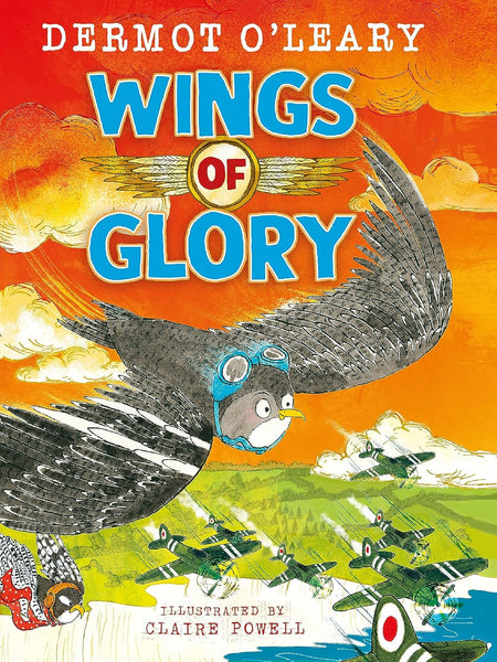 UNTITLED DERMOT OLEARY: Can one tiny bird become a hero? An action-packed adventure with a smattering of bird poo! (Wartime Tails) by DERMOT O LEARY