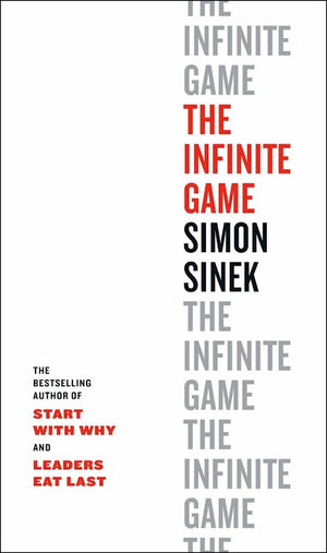 The Infinite Game Book by David Mead, Peter Docker, and Simon Sinek