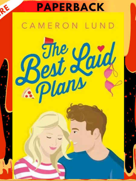 The Best Laid Plans Novel by Cameron Lund