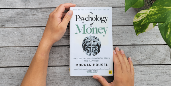 The Psychology of Money: Timeless Lessons on Wealth, Greed, and Happiness Book by Morgan Housel